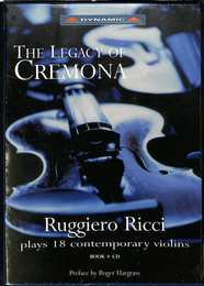 THE LEGACY OF CREMONA  Ruggiero Ricci plays １８ contemporary violins  BOOK ＋ CD