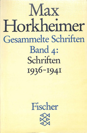 ホルクハイマー著作集　１９３６～１９４１年（独）　Max Horkheimer Gesammelte Schriften Band ４　Schriften １９３６－１９４１