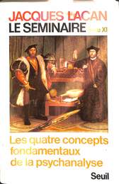 精神分析の４つの概念　Les quatre concepts fondamentaux de la psychanalyse, 1964