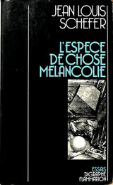 メランコリーの種類(仏)L'ESPECE DE CHOSE MELANCOLIE