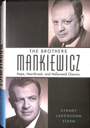 マンキーウィンツ兄弟　そしてハリウッドの古典　The Brothers Mankiewicz: Hope, Heartbreak, and Hollywood Classics (Hollywood Legends)