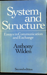 アンソニーワイルデン「システムと構造」第二版　Anthony Wilden System and Structure  Second edition 