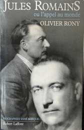ジュール・ロマン　あるいは世界の呼び声（仏）Jules Romanis ou l'appel au monde Biographies Sans Masque