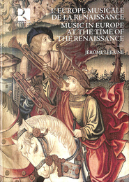 ルネサンス時代のヨーロッパの音楽（仏、英）L'EUROPE MUSICALE DE LA RENAISSANCE/MUSIC IN EUROPE AT THE TIME OF THE RENAISSANCE　ＣＤブック