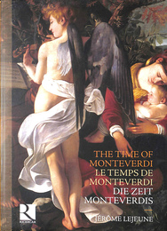 モンテヴェルディの時代（英、仏、独）Time of Monteverdi　ＣＤブック