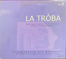 LA　TROBA　Vol.5　１２世紀１３世紀のトルバドゥール歌曲集　ＣＤ５枚組　La Troba Anthologie chantee des Troubadours XIIeme et XIIIeme siecles