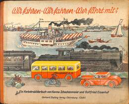 行きますよ　行きますよ　誰が一緒に行きますか？　交通安全絵本（独） Win fahnen-Win fahnen-Wen fant mit?