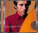 バッハ　ソナタとパルティータ　ホプキンソン・スミス　Bach Sonatas & Partita Hopkinson Smith