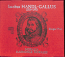 Moralia Harmoniae Morales 1550-1591 Handl-Gallus ＣＤ３枚組