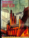 アントニオ・サンテリア作品集（英）Antonio Sant'elia The Complete Works