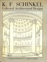 建築デザイン集（英）K.F. Schinkel, Collected Architectural Designs Academy Editions Architecture Series