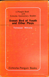 欲望という名の電車・他　英潮社ペンギンブックス（英）Sweet Bird of Youth and Other Plays　a Penguin Book with Eichosya Commentary Booklet