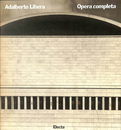 アダルベルト・リベラ全集（イタリア語）Adalberto Libera Opera Completa