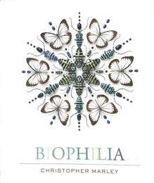 Biophilia Christopher Marley’s Art of Nature（英）