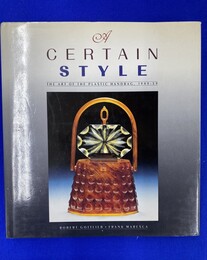 プラスチックのハンドバック（英）　CERTAIN STYLE  THE ART OF THE PLASTIC HANDBAG  1949-59