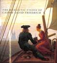 フリードリヒ画集（英）　THE ROMANTIC VISION OF CASPAR DAVID FRIEDRICH