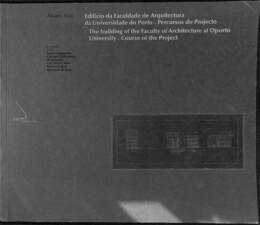 ポルト大学建築学部の建物（ポルトガル語・英）　The building of the Faculty of Architecture at Oporto
