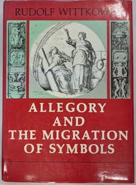 アレゴリーとシンボル(英)ALLEGORY AND THE MIGRATION OF SYMBOLS