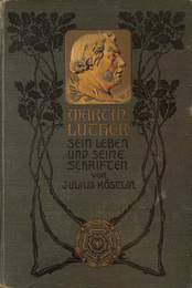 マルティン・ルター　彼の生涯と著作２（独）MARTIN LUTHER SEIN LEBEN UND SEINE SCHRIFTEN Band2