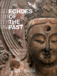 響堂山の仏教石窟寺院　（英）　ECHOES OF THE PAST  THE BUDDHIST CAVE TEMPLES OF XIANGTANGSHAN