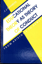 行動理論としての教育理論（英）Educational Theory As Theory of Conduct From Aristotle to Dewey