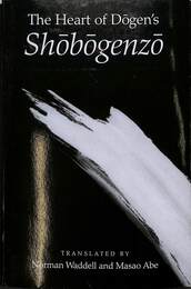 正法眼蔵の心（英）　The Herat of Dogens shobogenzo