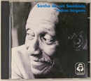 ネルソン・サルジェント　サンビスタの夢　Nelson Sargento Sonho de um Sambista ＣＤ　サンバ