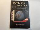 Borders Matter: Homeland Security and the Search for North America ペーパーバック  英語版