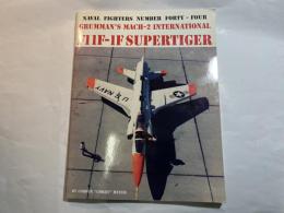 Naval Fighters: Grumman's MacH-2 International F11F1F Supertiger    英語版
