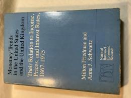 (洋書）　Monetary Trends in the United States and the United Kingdom (National Bureau of Economic Research Monographs)