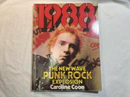 1988: The New Wave Punk Rock Explosion