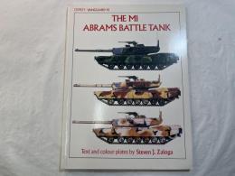 The Ml Abrams Battle Tank (Vanguard Series) 　英語版 			 ‎ 　