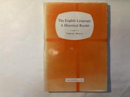 The English Language : A Historical Reader　 概観英語史資料