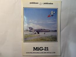 MiG-21 publikace 4＋ publication　　（洋書）