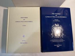 The works of Lindley Williams Hubbell：essays・poems「リンドレー・ウィリアムズ・ハベル (林秋石) 著作集：論文・詩」　　[限定200部]