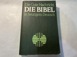 洋書　Die gute Nachricht DIE BIBEL in heutigem Deutsch – Buch gebraucht kaufen