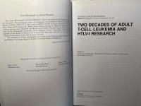 Two Decades of Adult T-Cell Leukemia and Htlv-I Research: Gann Monograph on Cancer Research   英語版