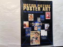 MOTION PICTURE POSTER ART Y&S TAKAHASHI COLLECTION  スクリーンをかけぬけた20世紀
