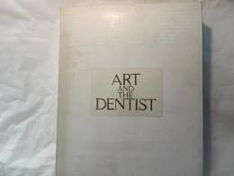 世界の絵画と歯科風俗史　ART AND THE DENTIST
