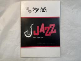 四季 多感 JAZZ　　　SHIKI TAKAN VOL.1