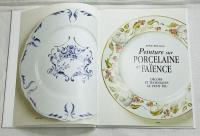 Peinture sur Porcelaine et Faïence