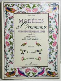 Modèles d'ornements pour compositions décoratives Vol. 2