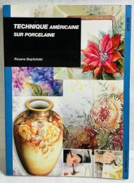 Technique américaine sur porcelaine