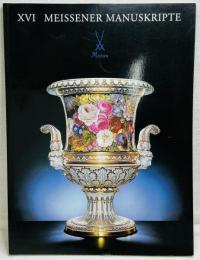 XVI MEISSENER MANUSKRIPTE