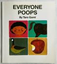 EVERYONE POOPS