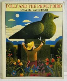Polly and the Privet Bird