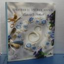 CHIFERER LE LINGE DE MAISON