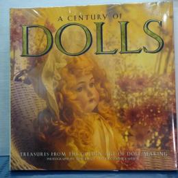 A CENTURY OF DOLLS