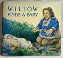 Willow Finds a Baby