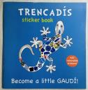 Trencadís Sticker Book Become a little Gaudí!
